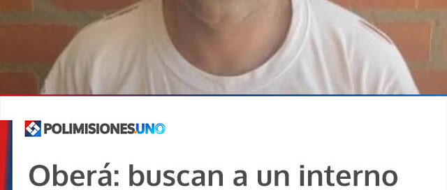 Oberá: buscan a un interno que no regresó al penal tras una salida transitoria